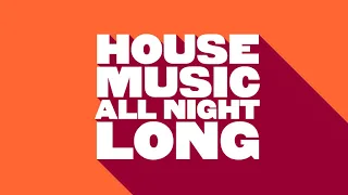 Kevin McKay - House Music All Night Long (Continuous DJ Mix)