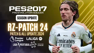 PES 2017 | Latest Version For RZ-Patch Season 2024 -  All Competitions (Download & Install)