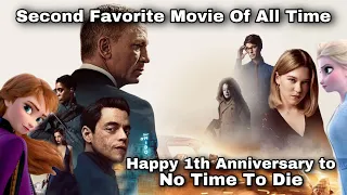 Happy 1th Anniversary to No Time To Die (Second Favorite Movie Of All Time)