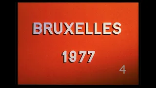 Bruxelles 1977 (4) «mutation d'une ville»