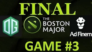 OG vs AD Finem .Game#3. [RUS] FINAL!!!. Dota 2:The Boston Major| CaspeRRR & LightOfHeaven [RUS]