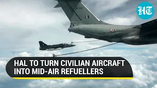 India's HAL to convert civilian aircraft into mid-air refuellers for IAF