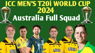 ICC MEN'S T20I WORLD CUP 2024 Australia Final Squad Australia Announced T20I Cricket World Squad