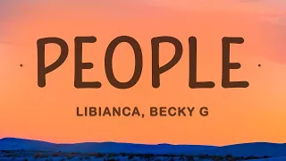 [1 Hour] Libianca - People (Remix Lyrics) ft. Becky G | Trending Today 2023