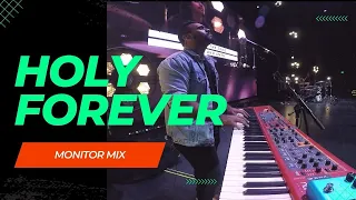 Holy Forever | Bethel | Piano In ear Monitor Mix | LIVE CAM