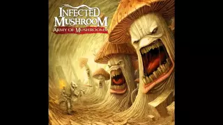 Infected Mushroom - Serve My Thirst [HQ Audio]