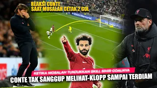 "Mosalah Adalah Pemain Terbaik Dunia"Lihatlah 2 Gol Mosalah Buat Conte & Spurs Frustasi❗Klopp Kagum❗