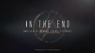 In The End - Mellen G Remix 1 Hour