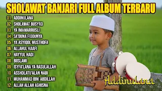 Sholawat Banjari Full Album PENYEJUK HATI || Addinulana , Sa'Duna Fiddunya