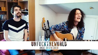 Unfucktheworld – Angel Olsen cover (with Kostia Yordanoff)