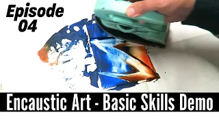 Encaustic Art Basic Skills Building Tutorial with the Encaustic Painting Iron