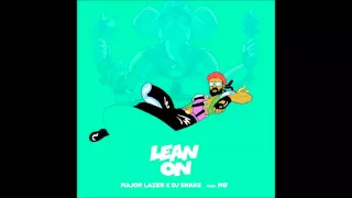 Lean on Dimitri Vegas and Like Mike vs Major Lazer  DJ Snake feat  MØ   Lean On Tiësto  MOTi Remix