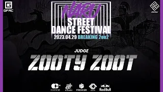 2023 NARU BREAKING BATTLE 2ON2 [ Judge Showcase ] ZOOTY ZOOT