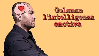 Goleman: l'intelligenza emotiva