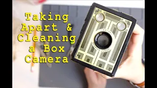 Cleaning the Kodak Brownie Junior 620 Box Camera