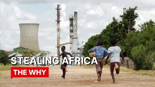 Stealing Africa ⎜WHY POVERTY? ⎜(Documentary)