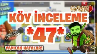 KÖY İNCELEME #47 / YAPILAN HATALAR!  (Clash Of Clans)