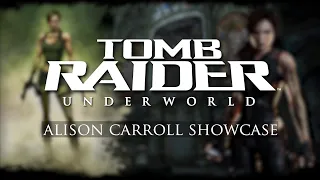 Tomb Raider: Underworld - Alison Carroll Showcase