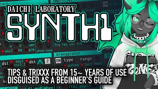 Synth1: tips & trixxx (disguised as a beginner's guide)