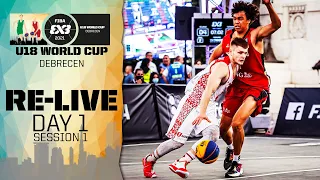 RE-LIVE - FIBA 3x3 U18 World Cup 2021 | Day 1 - Session 1