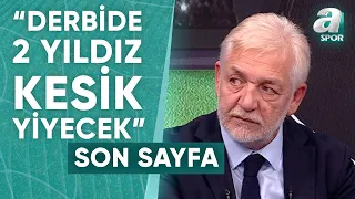 Gürcan Bilgiç: "Galatasaray, Bayern Munich Maçını Düşünmek Zorunda!" / A Spor / Son Sayfa