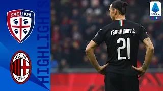 Cagliari 0-2 Milan | Ibrahimović Scores on his Full Return to Milan | Serie A TIM