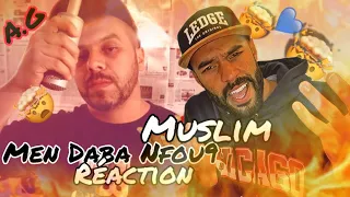 Muslim - Men Daba Nfou9 2014 مسلم ـ من دبا نفوق (Réaction) #AG