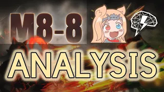 [Arknights] How Did E0s Beat M8-8!? | Arknights Analysis