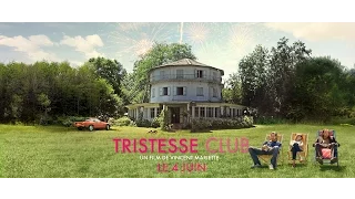 Tristesse Club - Bande Annonce