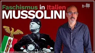 Benito Mussolini:  Faschismus in Italien