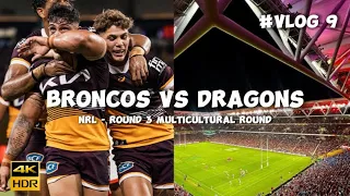 Broncos VS Dragons | VLOG 9 | NRL Multicultural Round [4K]