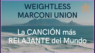 ☯️ "WEIGHTLESS Marconi Union ⛩️Música para DORMIR en 8 minutos" La canción MAS RELAJANTE del MUNDO 💤