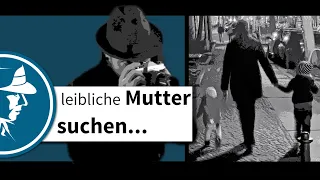 Was macht ein Detektiv 🕵️‍♂️ wenn…ich meine leibliche Mutter nicht finden kann? | Detektei Taute®