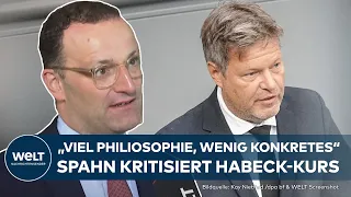 ROBERT HABECK: Bundeswirtschaftsminister verteidigt Ampel-Kurs - Jens Spahn übt scharfe Kritik