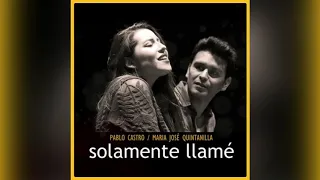 Solamente Llame - Pablo Castro ft María José Quintanilla (Bachata Versión 💥)