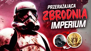 Największa zbrodnia Imperium w Star Wars! Tej przerażającej masakry nie pokazano w filmach