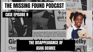 9: Asha Degree | A Two Decade Long Valentines Day Mystery | The Missing Found Podcast