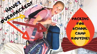 MY PACKING ROUTINE FOR MY FIRST SCHOOL CAMP!