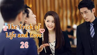 【ENG SUB】EP26: Qian&Ning pretends to be a couple!《The Trick of Life and Love 机智的恋爱生活》【MangoTV Drama】