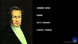 Adolphe Adam, Giselle, Act I: Andante