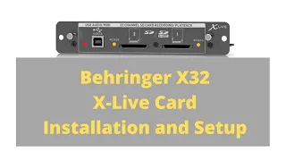 Behringer X32 X-Live Card Installation and Setup