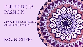 FLEUR DE LA PASSION part 1 crochet mandala tutorial by Violetta Vieux