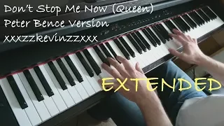 Don't Stop Me Now Peter Bence Version - Extended! - Queen