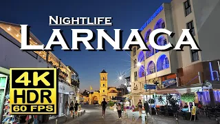 Larnaca Cyprus nightlife and evening 4K 60fps HDR  UHD Dolby Atmos 💖 The best places 👀 walking tour