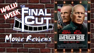 American Siege (2021) Review - "Willis Week" on The Final Cut
