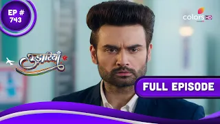 Udaariyaan | उड़ारियां | Episode 743 | 10 July 2023