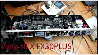 Sửa Vang cơ NEX FX30 Plus lỗi mất ngõ ra L R
