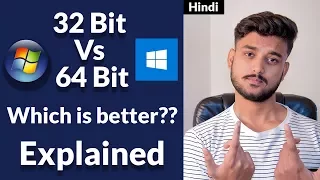 32bit vs 64bit Which is Better?? Explained - Hindi