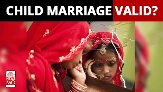 India: Child Marriage is Valid Unless The Child Objects To It After Turning 18 | NewsMo