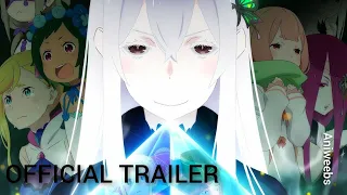 Re: Zero Season 2 Part 2- Official Trailer | English subbed